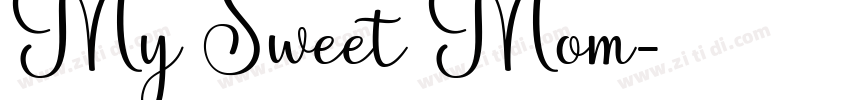 My Sweet Mom字体转换